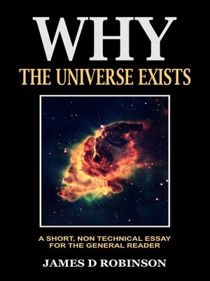 cover image of Why the Universe Exists